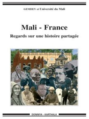 cover image of Mali - France Regards sur une histoire partagée